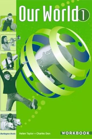 Our World 1 Workbook
