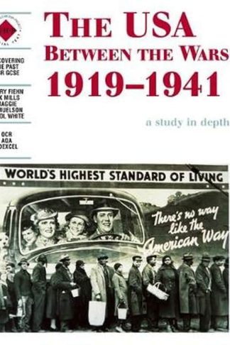 The USA Between the Wars 1919-1941- A depth study