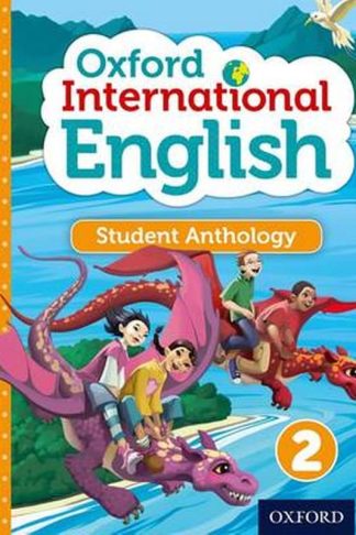Oxford International English Student Anthology 2