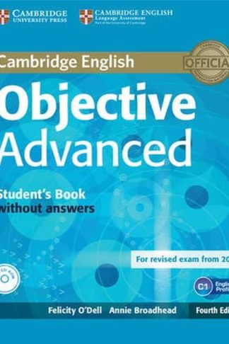 Objective Advanced Students Book without Answers with CD-ROM Objective Advanced Students Book without Answers with CD-ROM