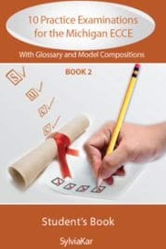 10 Prce Exam Michigan 2 ECCE Students Book With Glossary 20 Model Compositions