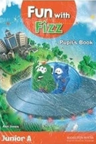 Fun With Fizz Junior A Students Book (+ Alphabet Starter Book)