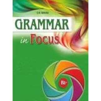 Grammar In Focus B1+ student s Book