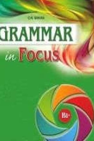 Grammar In Focus B1+ student s Book