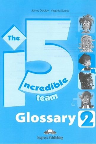 Incredible 5 team 2 - Glossary