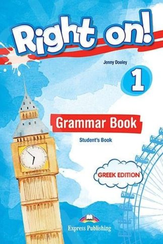 Right On! 1 Grammar Students Book (Greek edition)