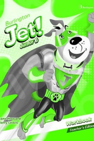 Jet! Junior B Workbook Teachers Edition