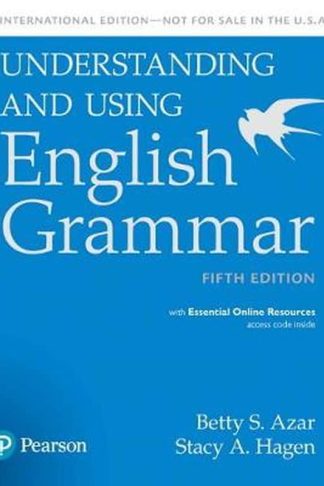 Understanding and Using English Grammar Students Book with Essential Online Resources