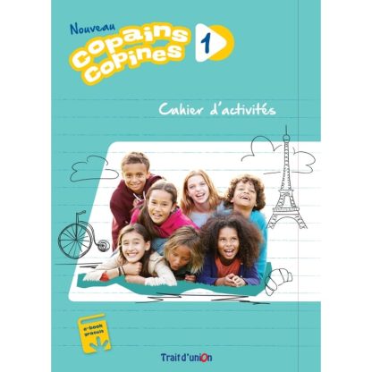 Nouveau Copains Copines 1 Cahier dActivites