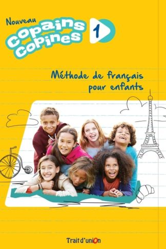 Copains Copines 1 Nouveau - Livre de l eleve