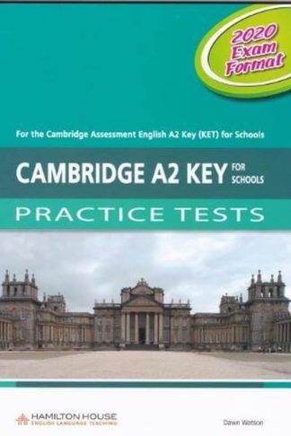 Cambridge Key for Schools A2 Practice Tests Student s Book