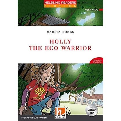 Holly the Eco Warrior