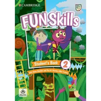 Fun Skills Level 2/Starters Students Book with Home Booklet and Mini Trainer with Downloadable Audio