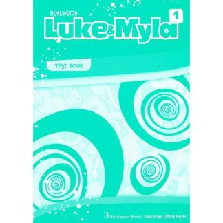 Luke and Myla 1- Test Students Book