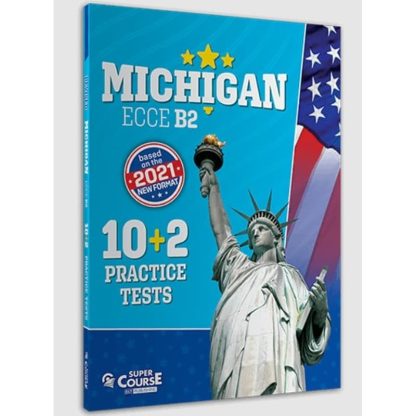 Michigan ECCE B2 10+2 Practice Tests Teachers Book