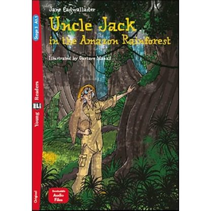 Uncle Jack in the Amazon Rainforest