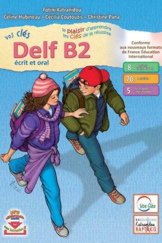 Vos Cles Delf B2 Ecrit Et Oral: Livre De L Eleve (2022)