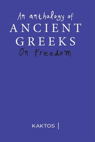 An Anthology on Freedom