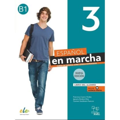 Espanol en marcha 3 (B1) - Nueva edicion (2021 ed.): Libro del alumno