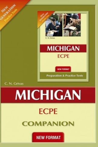 New Generation Michigan ECPE Practice Tests (New Format): Companion