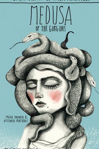Great Women Of Greek Mythology - Medusa of the Gorgons