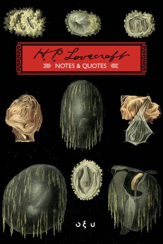 Lovecraft - Notes and Quotes