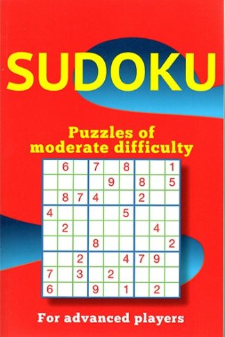 Sudoku - Puzzles of Moderate Difficulty for Advanced Players