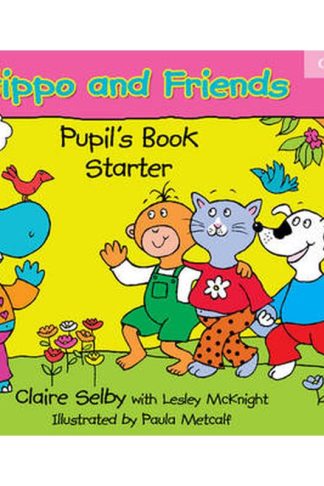 Hippo and Friends Starter Pupils Book