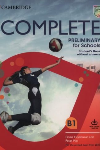 Complete Preliminary for Schools Students Book without Answers with Online Practice