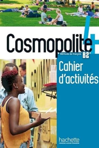 Cosmopolite 4 : Cahier DActivités + Audio - B2