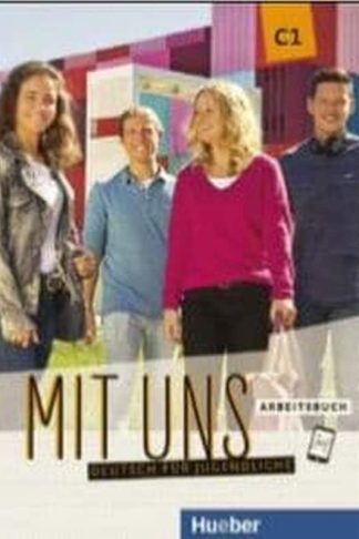 Mit uns! : Arbeitsbuch C1