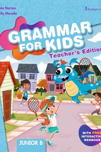 Grammar For Kids Junior B Teachers Book
