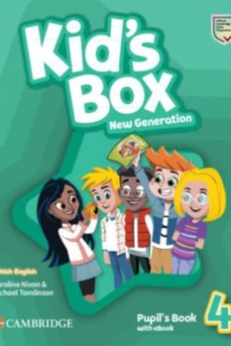 Kids Box New Generation Level 4 Pupils Book With Ebook British English