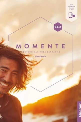 Momente B1.2 - Kursbuch