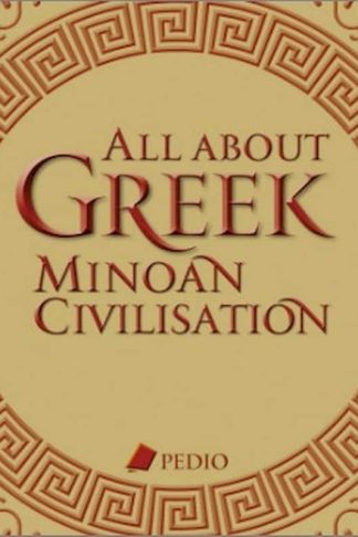All About Greek Minoan Civilisation