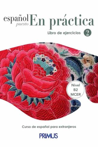 Espanol Puesto En Practica 2 - Ejercicios