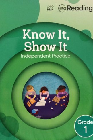 Into Reading Know It Show It Grade 1