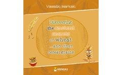 Discovering the Ancient Secrets of Wheat... and Other Cereal Grains