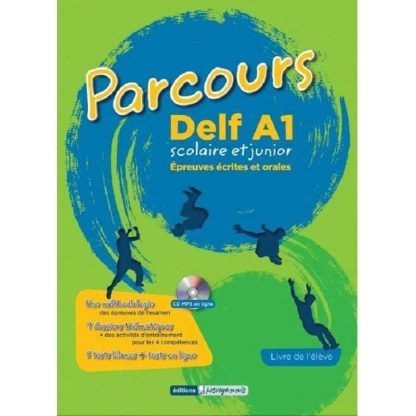 Parcours Delf A1 Scolaire Et Junior: Livre de l eleve ( Mp3 CD en ligne) (Βιβλίο Μαθητή)