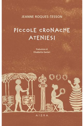 Piccole Cronache Ateniesi