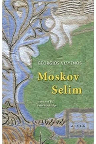Georgios Vizyenos - Moskov Selim