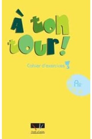 A Ton Tour 3 A2 Cahier