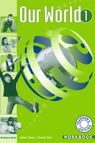 Our World 1 Teachers Book Workbook