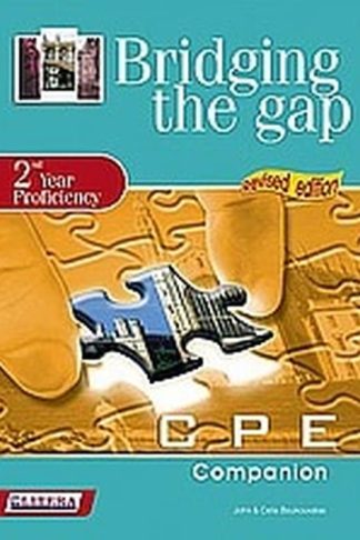 Bridging the Gap- 2nd Year Proficiency- CPE Companion