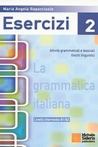 La grammatica Italiana Esercizi 2