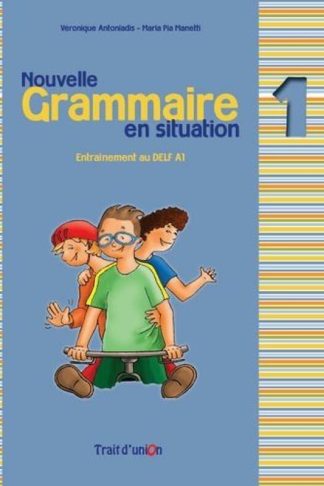 Grammaire En Situation 1 Methode N/E