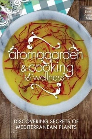 Aromagarden Cooking for Wellness