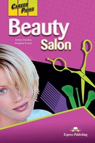 Career Paths- Beauty Salon Students Book with DigiBooks App (Includes Audio Video)