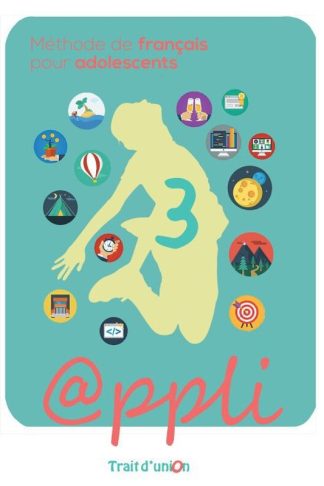 Appli 3 Methode de francais pour adolescents