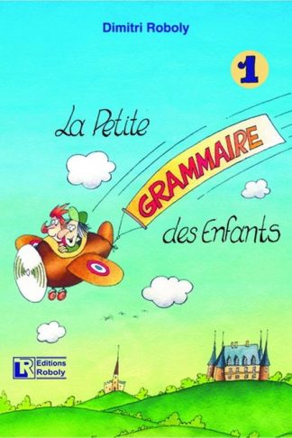 La petite grammaire des enfants 1